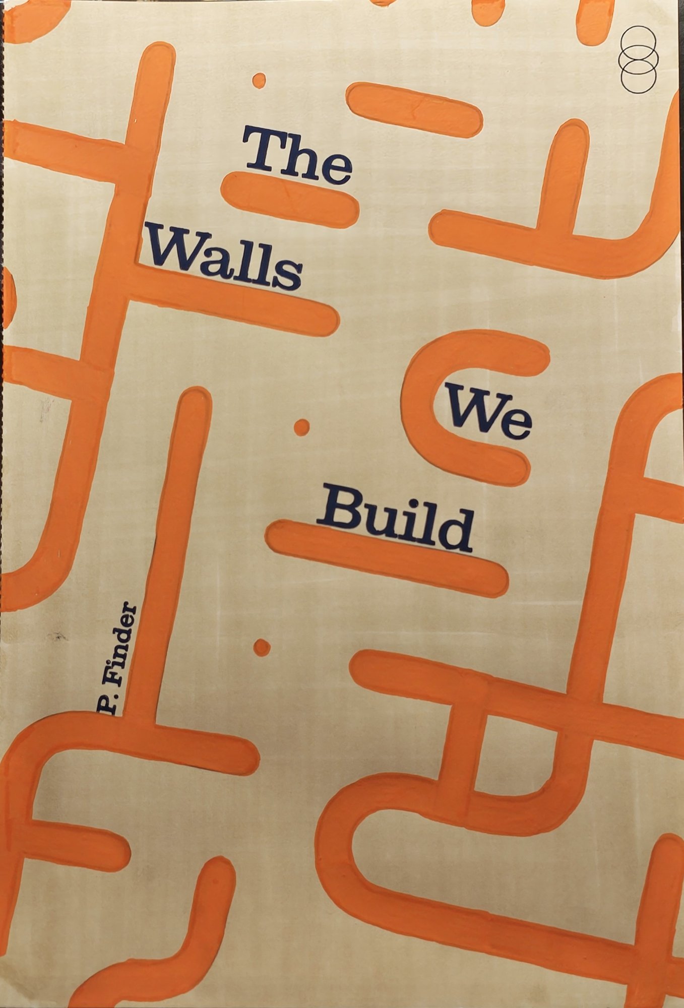 Faux book cover titled The Walls We Build: orange maze walls plotted over a cream ground, with the title set in dark blue serif type between the walls